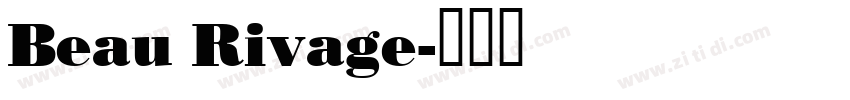 Beau Rivage字体转换